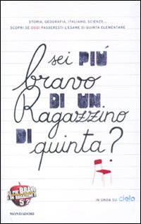 Sei_Piu`_Bravo_Di_Un_Ragazzino_Di_Quinta?_-Aa.vv.